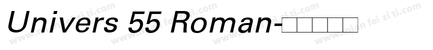 Univers 55 Roman字体转换